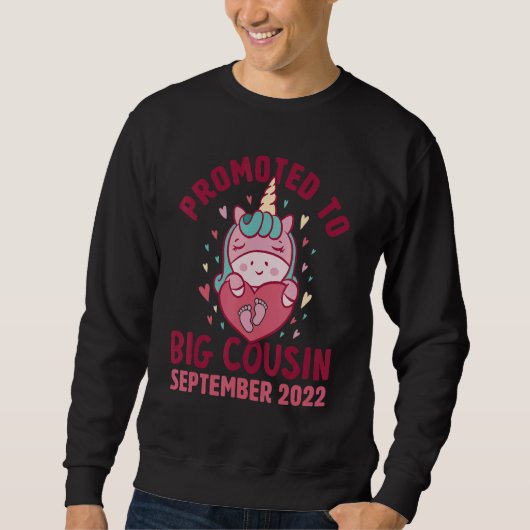 Sweatshirt Promoted to Big Cousin September 2022 Unicorn Hear (Devant)