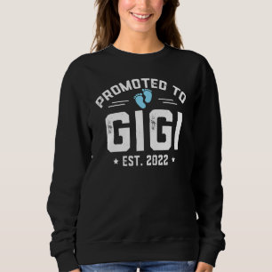 Sweatshirt Promu À Gigi 2022 Pour La Première Fois Gigi Nouve