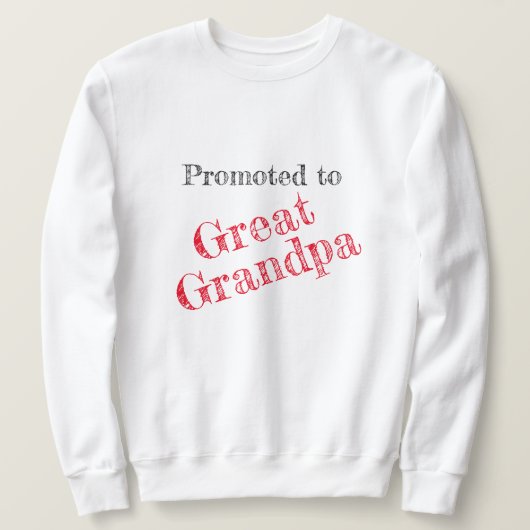 Sweatshirt "Promu au grand grand-père" (Design devant)