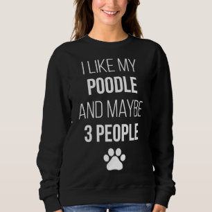 Sweatshirt Propriétaire De Poodle Drôle Pour Les Femmes