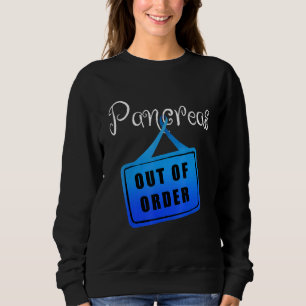 Sweatshirt Propriétaire Fière D'Un Pancréas Inutile Diabète