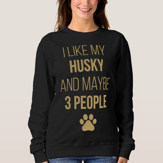 Sweatshirt Propriétaire Husky Funny (Devant)