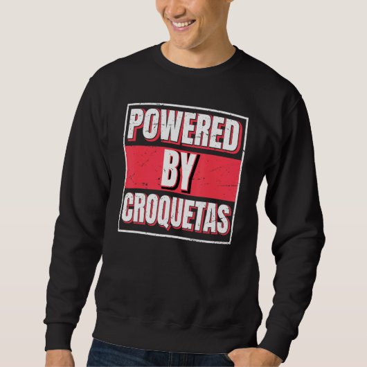 Sweatshirt Propulsé Par Croquetas Le Bar Protéin Cubain (Devant)