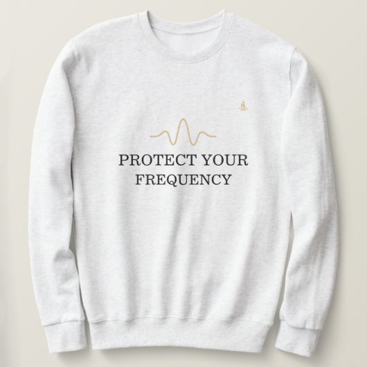 Sweatshirt PROTECT YOUR FREQUENCY – Minimal Gold Wave Energy (Design devant)