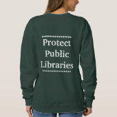 Sweatshirt Protéger les bibliothèques publiques (Dos)