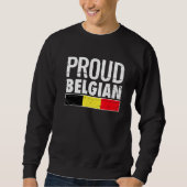 Sweatshirt Proud Belgian Belgium Flag (Devant)