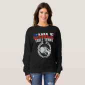 Sweatshirt Proud Chile Table Tennis   Chilean Ping Pong Suppo (Devant entier)