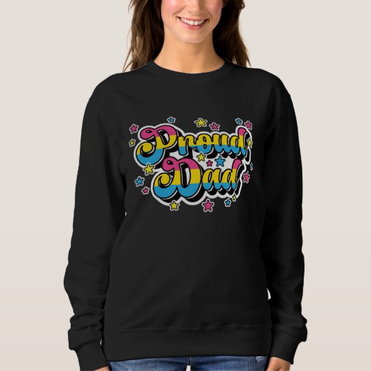 Sweatshirt Proud Dad Of A Pansexual Son Or Daughter LGBTQ Pan (Devant)