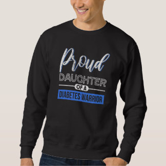 Sweatshirt Proud Daughter Of Diabetes Awareness Ribbon