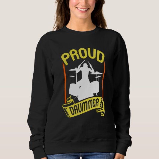 Sweatshirt Proud Drummer Drumming Intrument Drum (Devant)