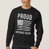 Sweatshirt Proud Lighthouse Keeper Profession American Flag (Devant)