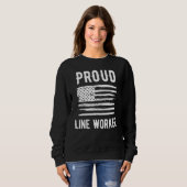 Sweatshirt Proud Line Worker Profession American Flag (Devant entier)
