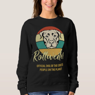 Sweatshirt Proud Rottweiler Owner Rottweiler Puppy Lover Rott