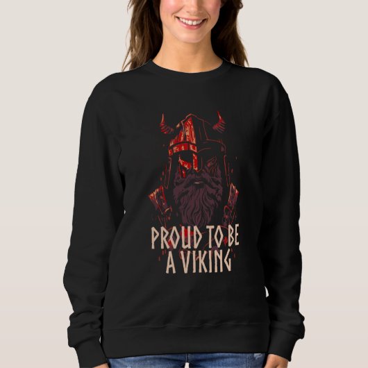 Sweatshirt Proud To Be A Viking Norwegian Patriotic Norway Pa (Devant)