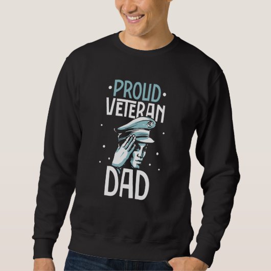 Sweatshirt Proud Veteran Dad Usa Warrior Veterans Day Patriot (Devant)