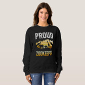 Sweatshirt Proud Zookeeper Zookeeping Zoo Keeper Zoos Keeping (Devant entier)