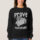 Sweatshirt Prove It Text Evidence u2013 Teacher (Devant)