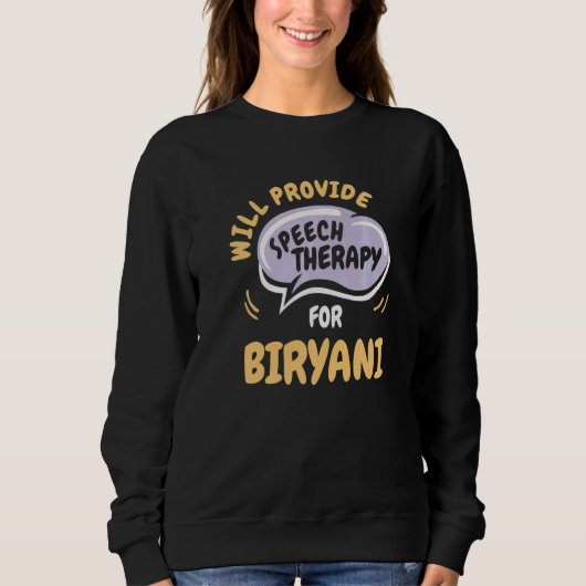 Sweatshirt Provide Speech Therapy for Biryani  Speech Patholo (Devant)