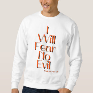 Sweatshirt Psaumes 23:4 Bible Verse Citation Hommes