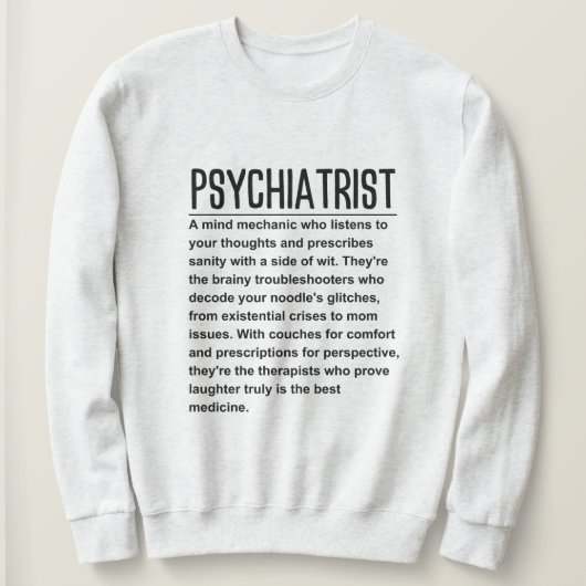 Sweatshirt Psychiatre (Design devant)