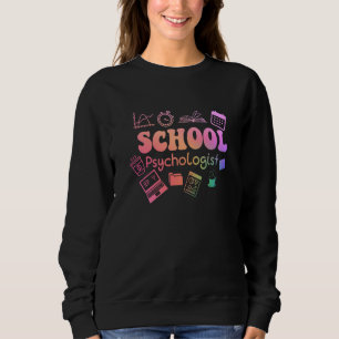 Sweatshirt Psychologue Scolaire La Vie de l'Équipe de la Rent