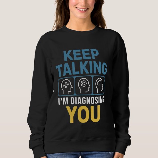 Sweatshirt Psychology Major Student Gift Funny Psychologist T (Devant)