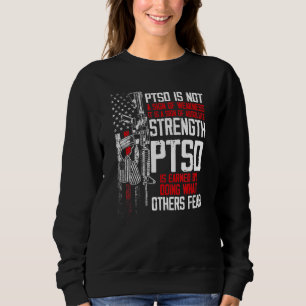 Sweatshirt Ptsd Post Traumatic Stress Disorder Force Aware
