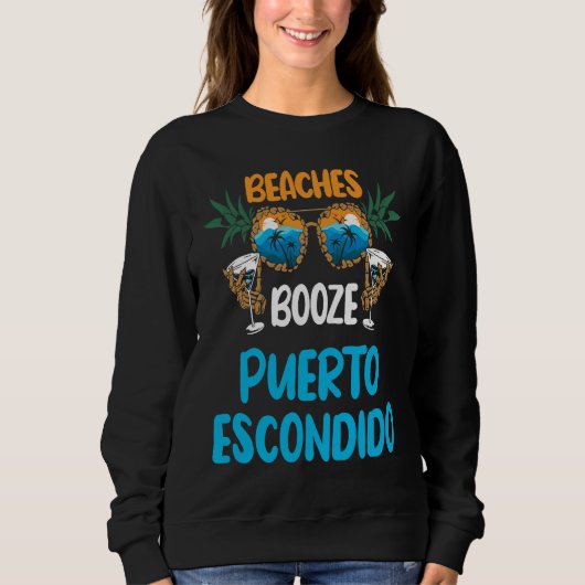 Sweatshirt Puerto Escondido Beaches Mexico Vacation Party Mat (Devant)