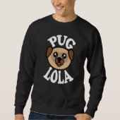 Sweatshirt Pug Lola (Devant)