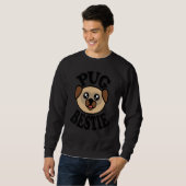 Sweatshirt Pug   Pug Bestie (Devant entier)