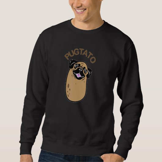 Sweatshirt Pugtato Cute Pug Dog Pun (Devant)