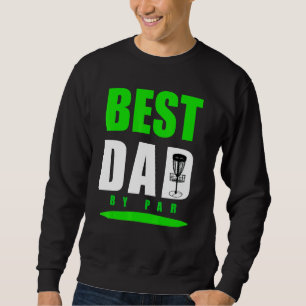 Sweatshirt Pun Best Papa By Disk Golf Pour Frisbee Golf Fath 