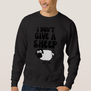 Sweatshirt Pun d'agneau animal Je ne donne pas de mouton