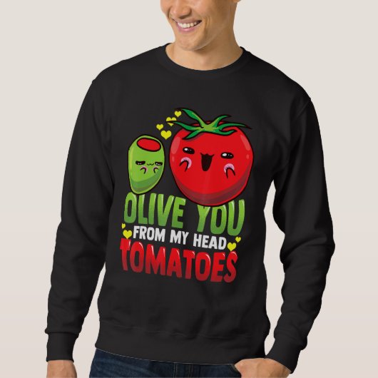Sweatshirt Pun Olive Tomate Humour Couple De Tomate (Devant)
