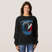 Sweatshirt Pun Orca Whale Graphic I Like Orcas and Maybe 3 Pe (Devant entier)