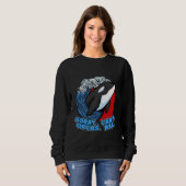 Sweatshirt Pun Orca Whale Graphic Sorry Can't Orcas Bye (Devant entier)