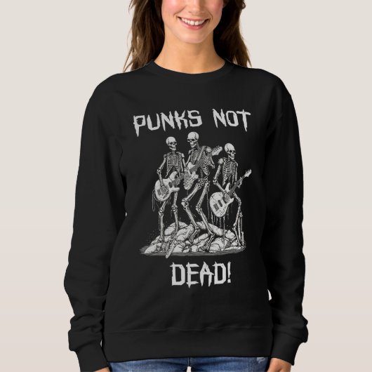 Sweatshirt Punk Rock Skeleton For Punk Show  Punks Not Dead (Devant)