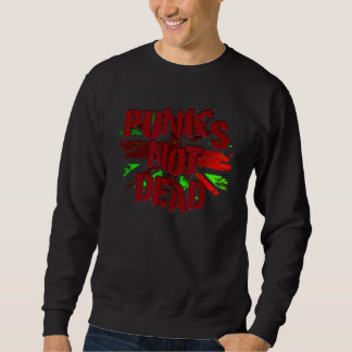 Sweatshirt Punks Non Morts Pour Punk Rock Fans 1