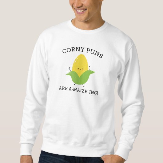 Sweatshirt Puns Corny (Devant)