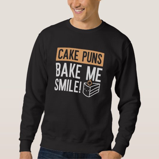 Sweatshirt Puns De Gâteaux M'Afaire Sourire (Devant)