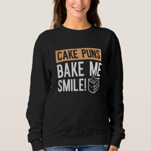 Sweatshirt Puns De Gâteaux M'Afaire Sourire