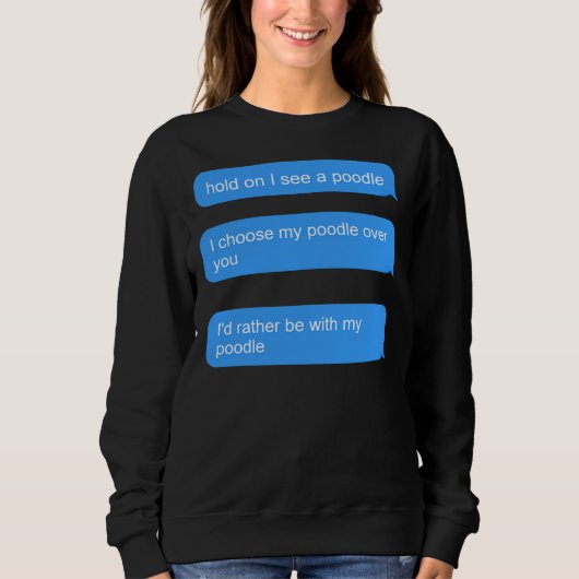 Sweatshirt Puns De Poodle Pour Propriétaire De Poodle (Devant)