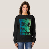 Sweatshirt Punta Cana Dominican Vacation Shirt Palm Tree Beac (Devant entier)