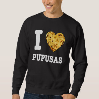 Sweatshirt Pupusas Nourriture Salvadorienne Comida El Salvado