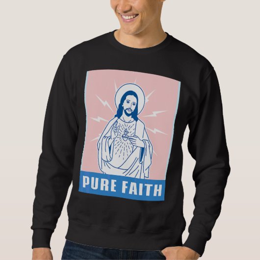 Sweatshirt Pure Foi Jésus Christ Eglise Religion Catholique (Devant)