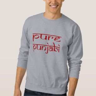 Sweatshirt Pure punjabi fière punjab desi india design