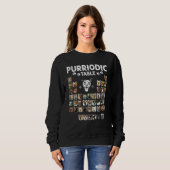 Sweatshirt Purriodic Table Periodic Elements Dog Chemistry Ch (Devant entier)