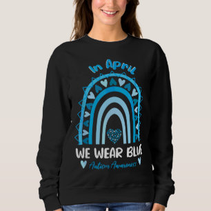 Sweatshirt Puzzle Rainbow In April We Wear Blue Autism Awaren