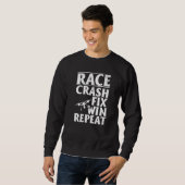 Sweatshirt Quadcopter Drone Pilot Race Crash Fix Win Repeat (Devant entier)
