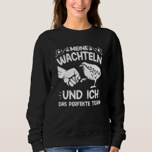 Sweatshirt Quail Quail Bird Dit Propriétaire Quail Quail Bree